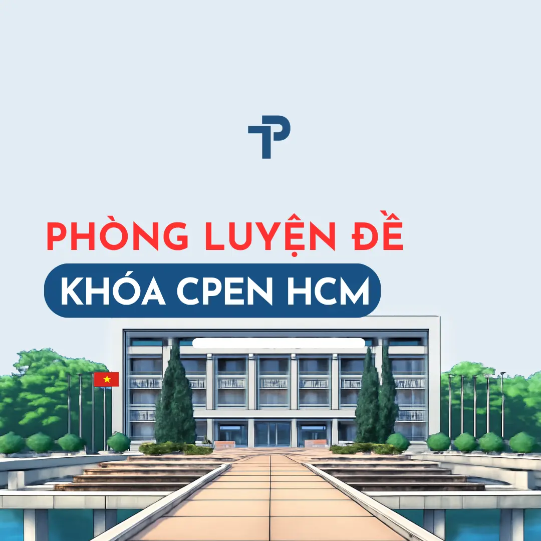 Phòng luyện đề ĐGNL HCM - KHÓA CPEN HCM