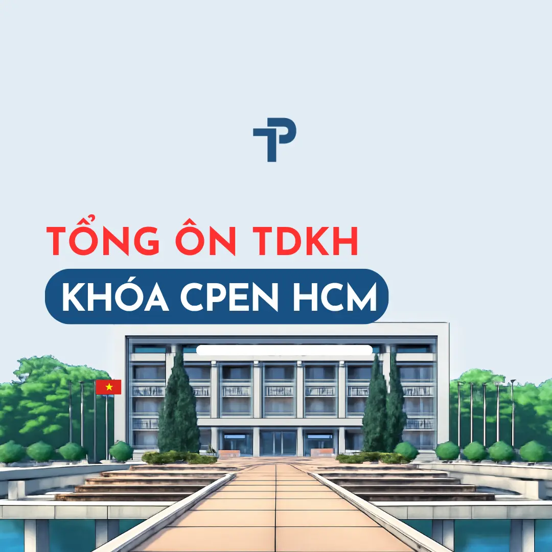 PHẦN TƯ DUY KHOA HỌC - ĐGNL HCM - KHÓA CPEN HCM